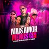 Mc India - Mais Amor, Menos Gin