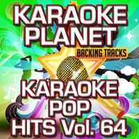 Karaoke Pop Hits, Vol. 64