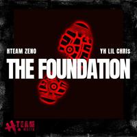 The Foundation (feat. YH LIL CHRIS & MIKEMADETHE808'S)