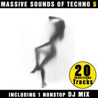 Massive Sounds Of Techno 5 - 20 Hardtechno Tracks