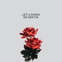 Let U Down (feat. Addie Nicole)