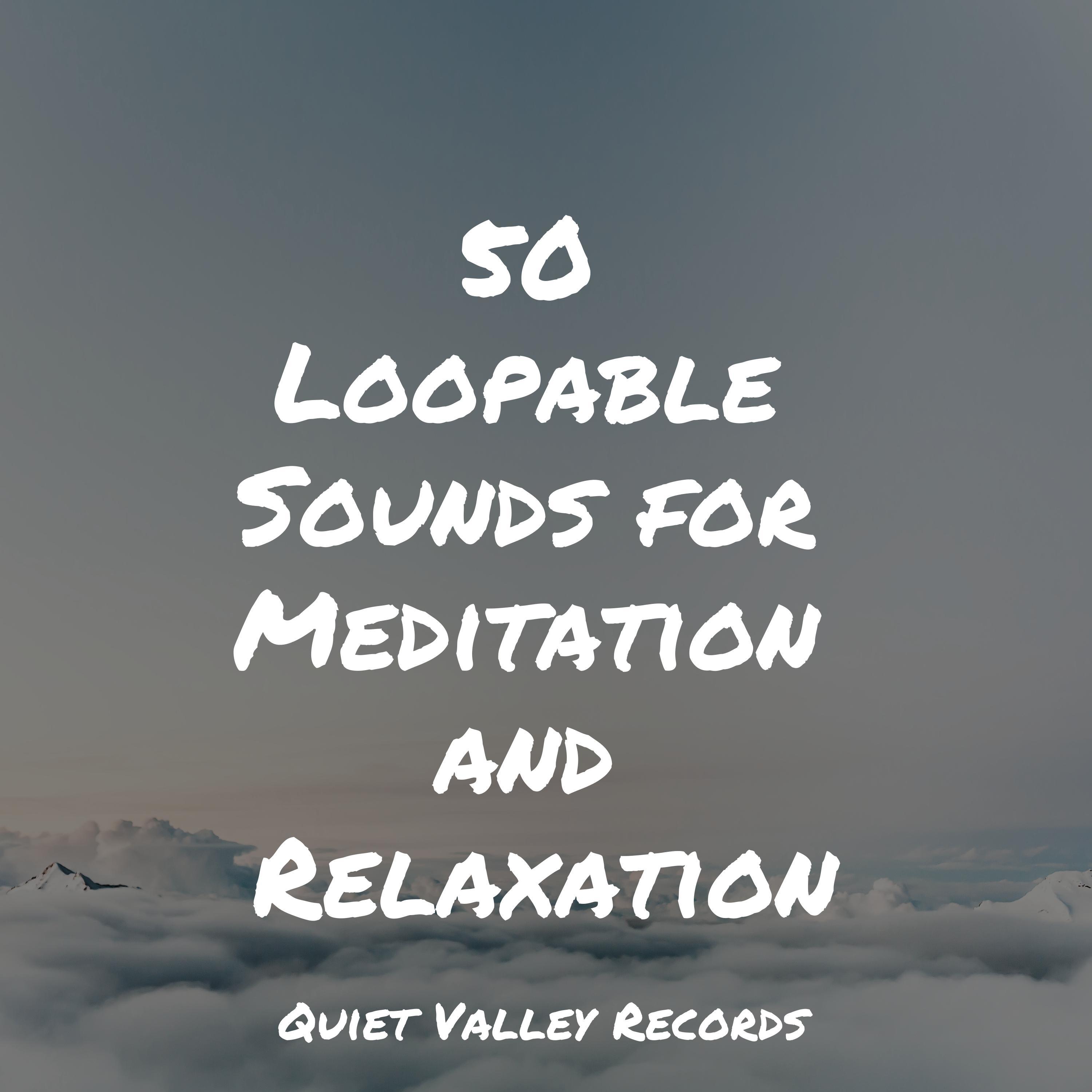 50 Loopable Sounds for Meditation and Relaxation - Mindfulness ...
