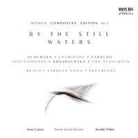 By the Still Waters. Women Composers Edition, Vol. 1