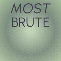 Most Brute