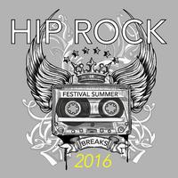 Hip Rock Festival Summer Breaks 2016