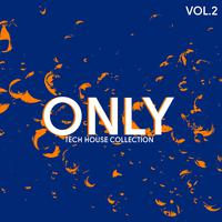 Only Tech House Collection, Vol. 2