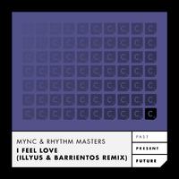 I Feel Love (Illyus & Barrientos Remix)