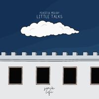 Little Talks