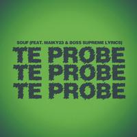 Te Probe (feat. Maiky23 & Boss Supreme Lyrics)