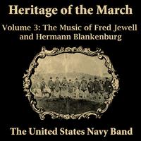 Heritage of the March, Vol. 3 - The Music of Jewell and Blankenburg