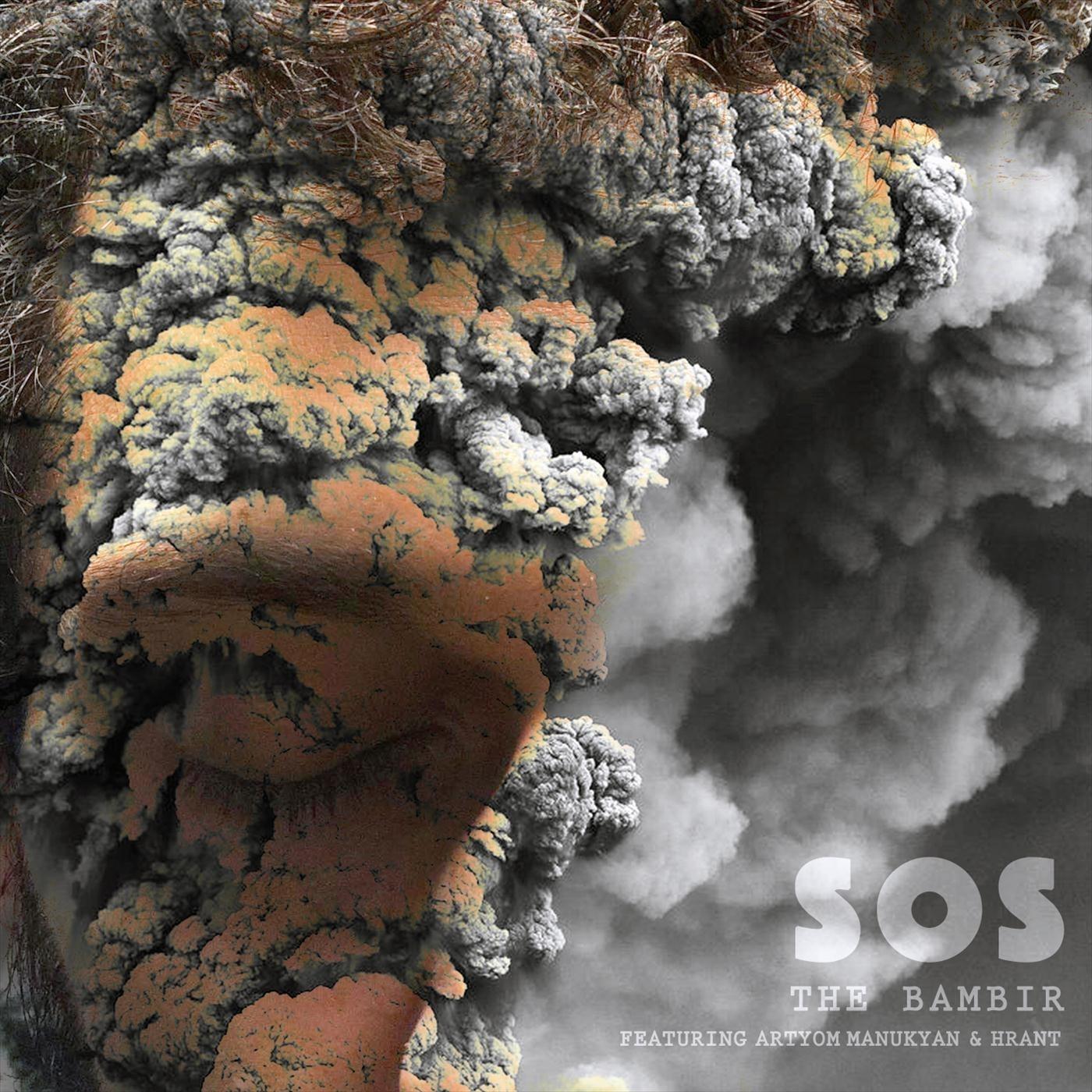S.O.S. (feat. Jag Bambir & Artyom Manukyan)