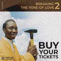 Breaking The Yoke Of Love