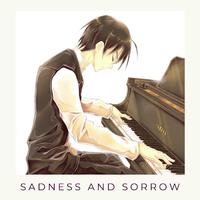 Sadness and Sorrow (Piano Collection)