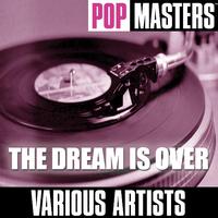 Pop Masters: The Dream Is Over