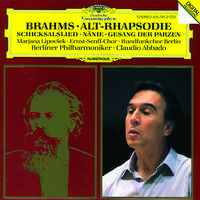 Brahms: Alto Rhapsody; Song of Destiny; Nänie; Song of the Fates