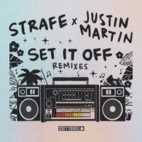 Set It Off (Justin Martin Remixes)