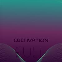 Cultivation Full