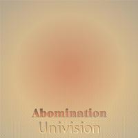 Abomination Univision