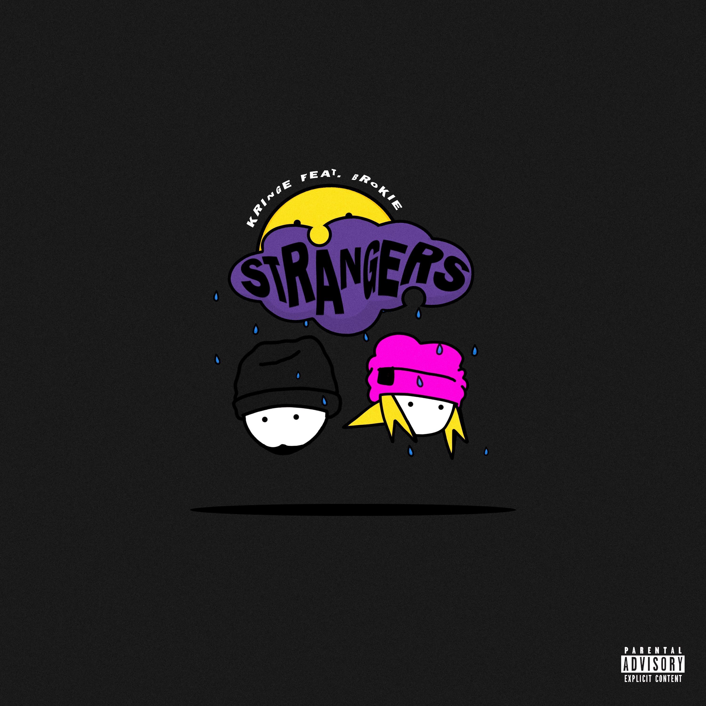 Strangers (feat. ISSBROKIE)