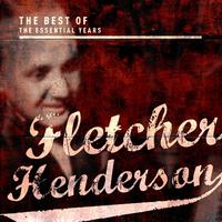 Best of the Essential Years: Fletcher Henderson