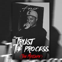 Trust the Process (The Mixtape)