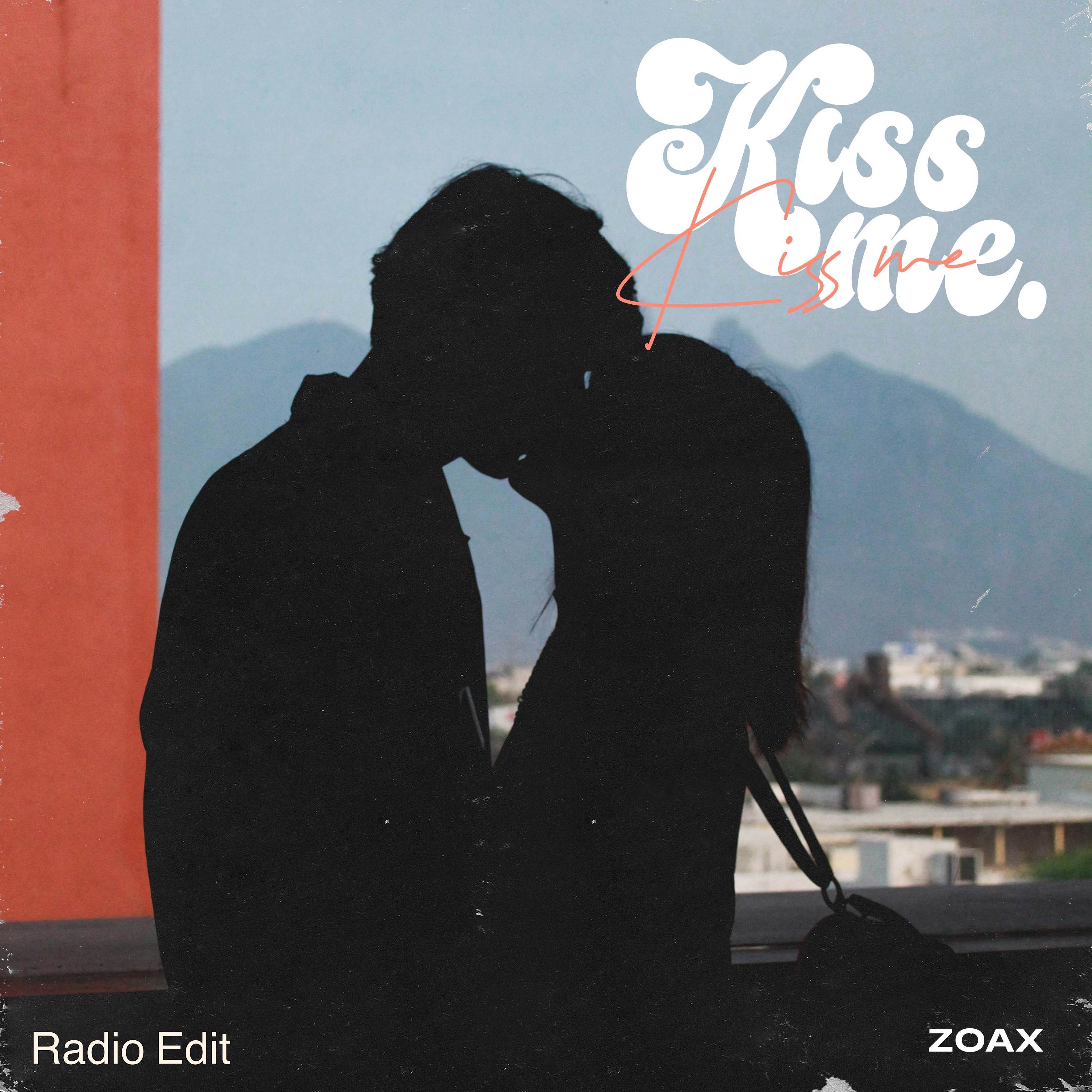 Kiss Me Radio Edit