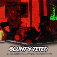 Blunt y Teteo