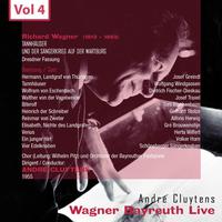 Wagner - Bayreuth Live, Vol. 4