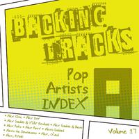 Backing Tracks / Pop Artists Index, A, (Alex Clare / Alex Day / Alex Gaudino & Kelly Rowland / Alex Gaudino & Shena / Alex Parks / Alex Party / Alexa Goddard / Alexa the Downeaster / Alex. O'neal / Alex. Rybak / Alex. Burke & Erick Morillo), Volume 2