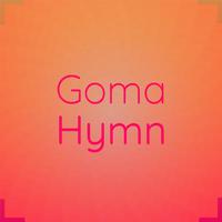 Goma Hymn