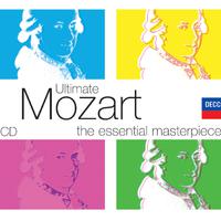 Ultimate Mozart: The Essential Masterpieces