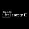 jtanixBrl - i feel empty II (instrumental)