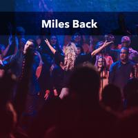 Miles Back