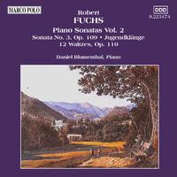 FUCHS: Piano Sonata Op. 108 / Jugendklange / 12 Waltzes