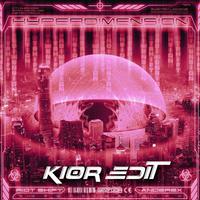 HYPERDIMENSION (KIOR Edit)