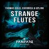 Thomas Gold - Strange Flutes (Extended Mix)