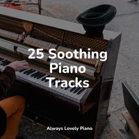 25 Soothing Piano Tracks