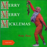 Merry Merry Micklemas