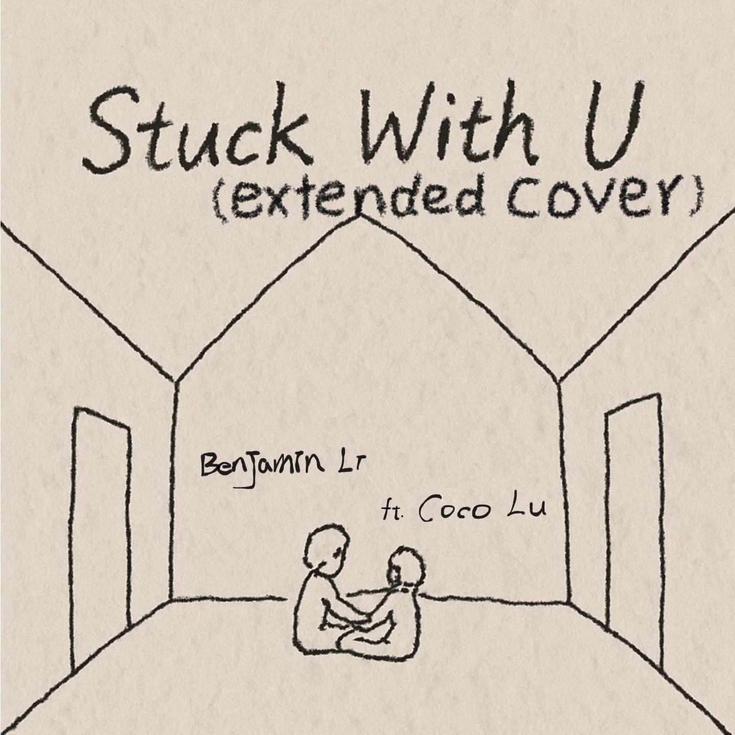 Stuck With U (Extended Version)