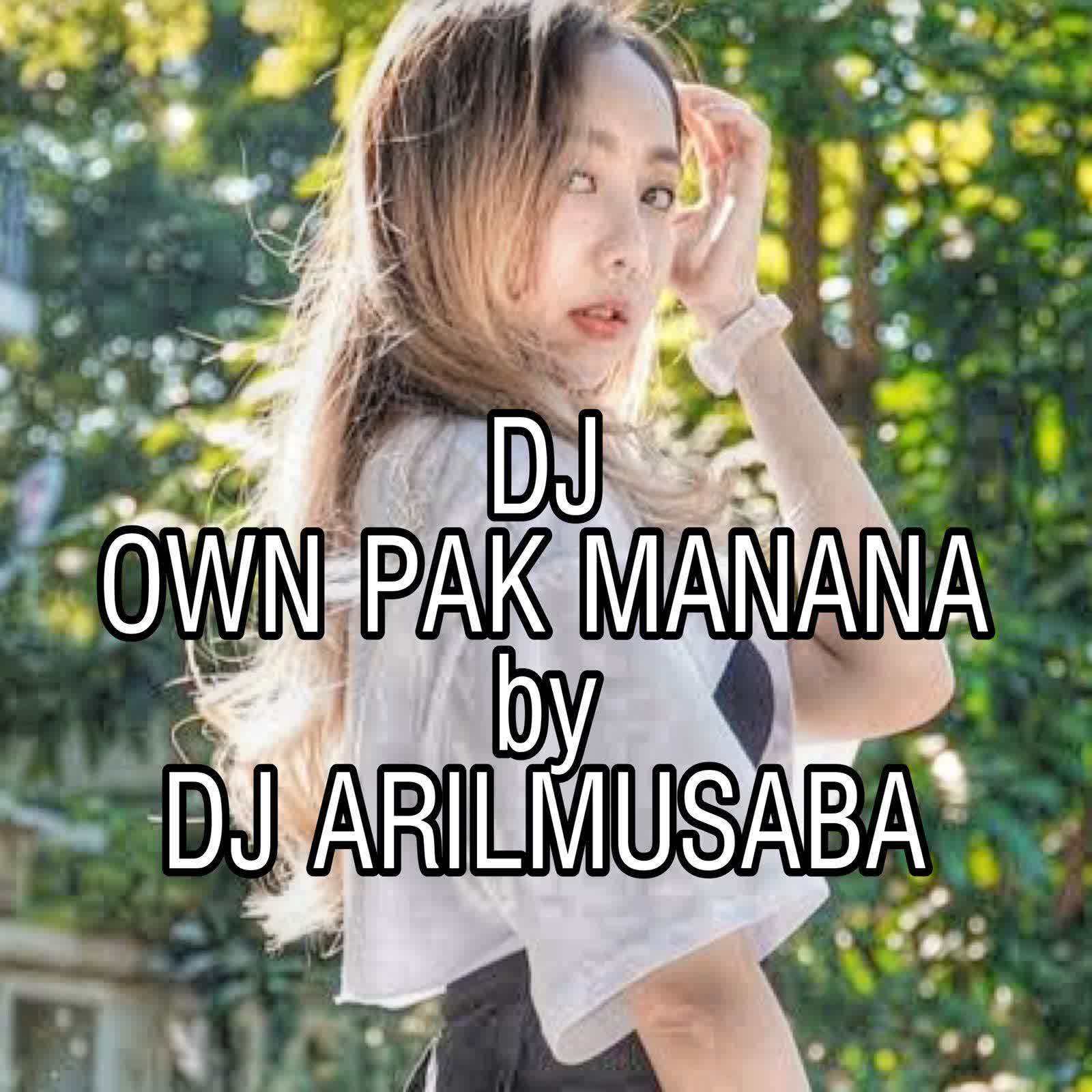 DJ OWN PAK MANANA