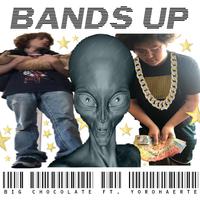 BANDS UP (feat. yorohaerte)