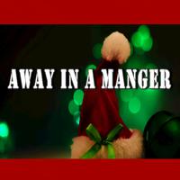 Away in a Manger