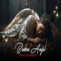 Broken Angel Chillout Mashup