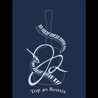 Top 40 Remix - Single