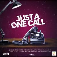 Just A One Call Riddim