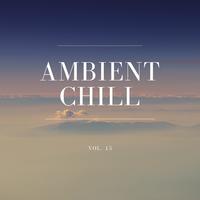 Ambient Chill, Vol. 15