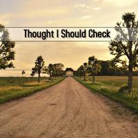 Thought I Should Check (feat. Caztro, Nabález & Krezip)