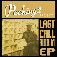 Peckings Presents Last Call Riddim