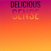 Delicious Sense