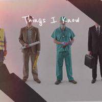 Things I Know